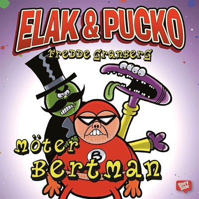 Cover for Fredde Granberg · Elak &amp; Pucko: Elak &amp; Pucko möter Bertman (Audiobook (MP3)) (2015)