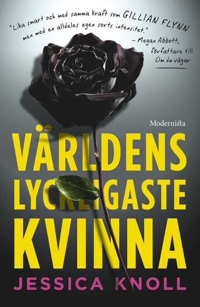 Cover for Jessica Knoll · Världens lyckligaste kvinna (Inbunden Bok) (2016)