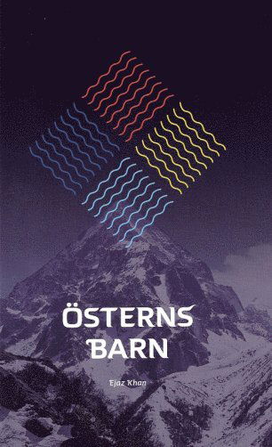 Cover for Ejaz Khan · Quaint: Österns Barn (Indbundet Bog) (2008)