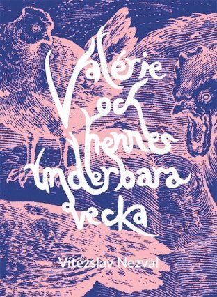 Cover for Vítezslav Nezval · Valérie och hennes underbara vecka (Buch) (2018)