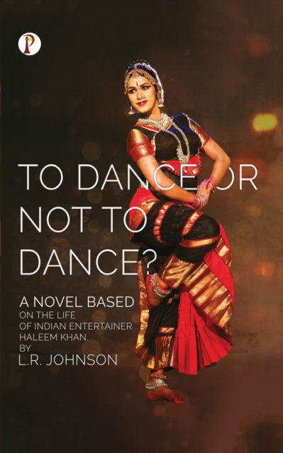 Cover for L R Johnson · To Dance or Not to Dance? (Paperback Book) (2022)