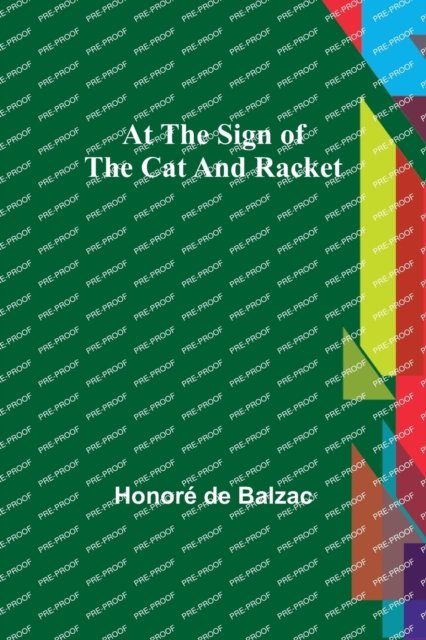 Cover for Honoré de Balzac · At the Sign of the Cat and Racket (Pocketbok) (2022)