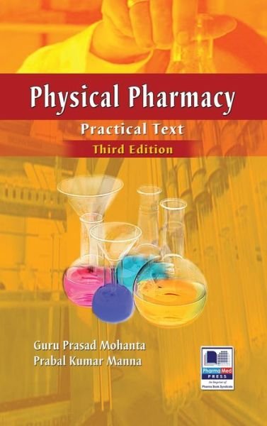 Cover for Guru Prasad Mohanta · Physical Pharmacy Practical text (Hardcover Book) [3rd Rd edition] (2019)