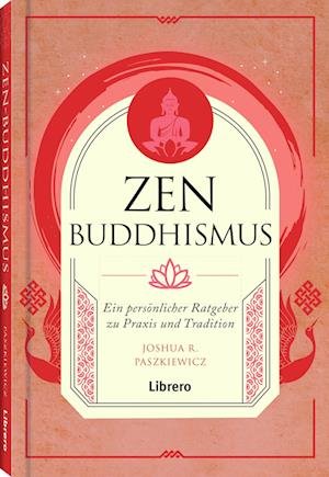 Cover for Joshua R. Paszkiewicz · Zen Buddhismus (Bog) (2024)