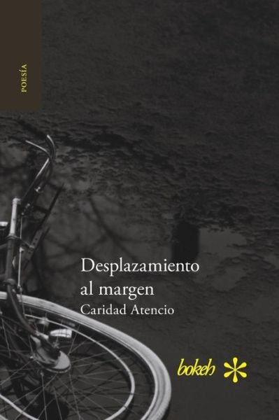 Cover for Caridad Atencio · Desplazamiento al margen (Paperback Bog) (2018)