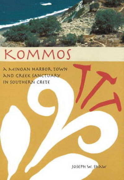 Kommos - Joseph Shaw - Books - Mystis - 9789606655005 - 2006