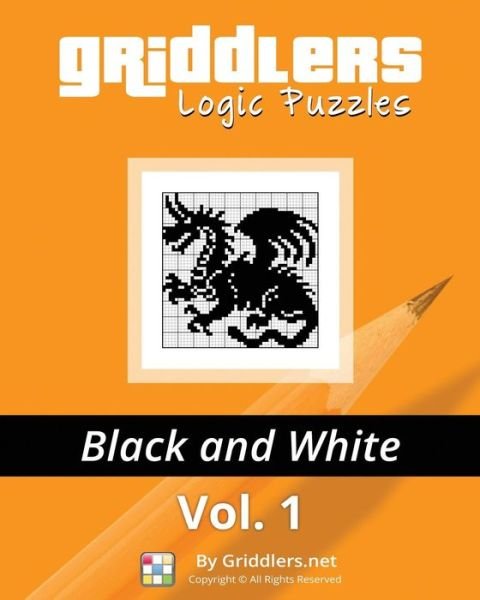 Cover for Griddlers Team · Griddlers Logic Puzzles: Black and White (Volume 1) (Paperback Bog) (2014)