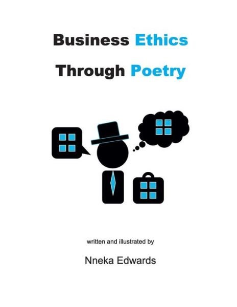 Cover for Nneka Edwards · Business Ethics Through Poetry (Pocketbok) (2018)