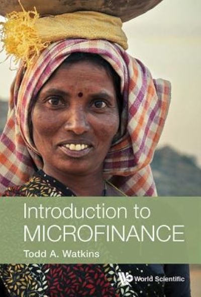 Cover for Watkins, Todd A (Lehigh Univ, Usa) · Introduction To Microfinance (Paperback Book) (2018)