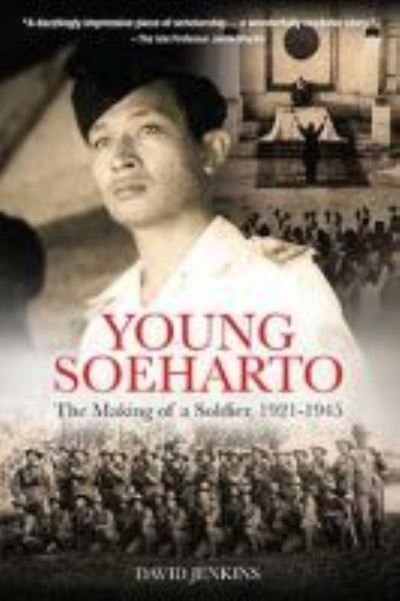 Cover for David Jenkins · Young Soeharto: The Making of a Soldier, 1921-1945 (Paperback Bog) (2021)