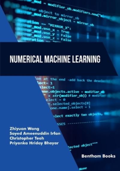 Cover for Zhiyuan Wang; Sayed · Numerical Machine Learning (Book) (2023)