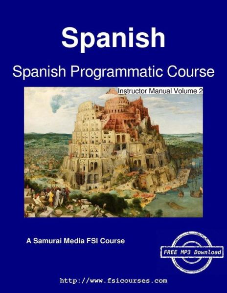 Cover for C Cleland Harris · Spanish Programmatic Course - Instructor Manual Volume 2 (Paperback Book) (2016)