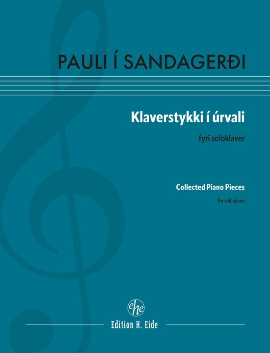 Cover for Pauli í Sandagerði · Collected Piano Pieces / Klaverstykki í úrvali (Sewn Spine Book) [1st edition] (2022)