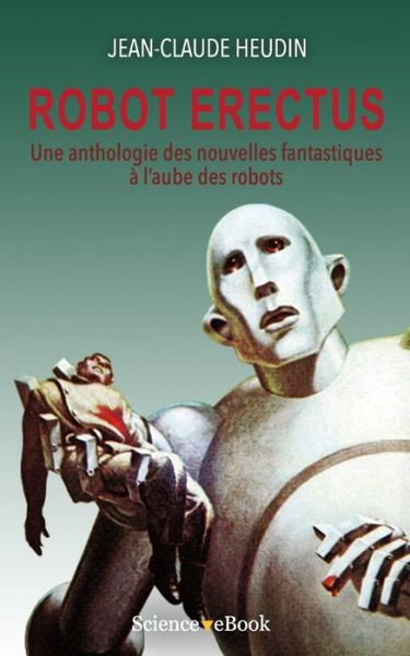 Cover for Jean-Claude Heudin · Robot Erectus (Paperback Book) (2016)