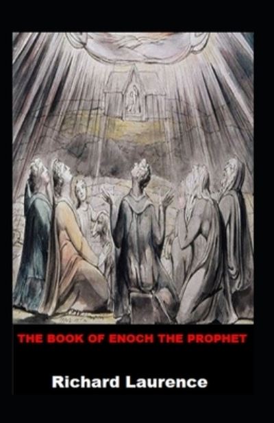 Cover for Richard Laurence · The Books of Enoch: The Angels, The Watchers and The Nephilim (Paperback Book) [Illustratd edition] (2022)