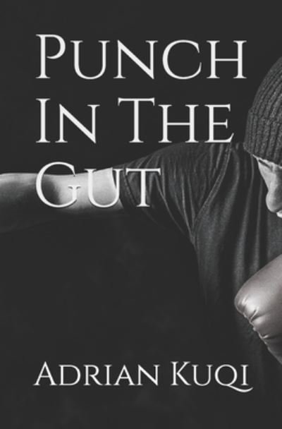 Cover for Adrian Kuqi · Punch In The Gut (Paperback Bog) (2021)