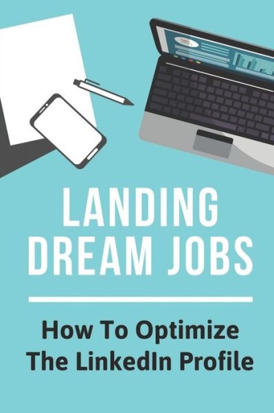 Cover for Monroe Maziarz · Landing Dream Jobs (Paperback Book) (2021)