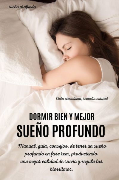 Cover for Sueño Profundo · Dormir Bien Y Mejor Sueno Profundo (Paperback Book) (2021)