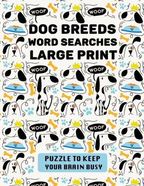 Cover for Dog Breeds Publishing · Dog Breeds Word Search Large Print (Paperback Book) (2020)