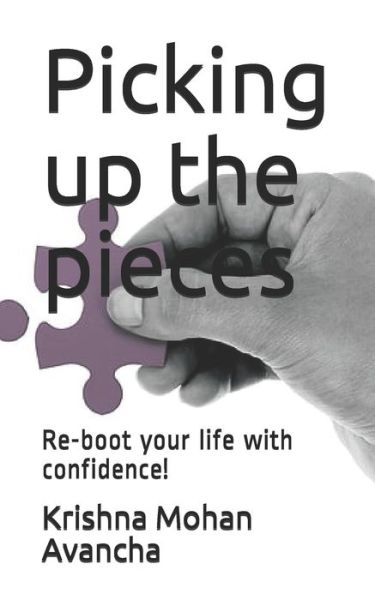 Cover for Krishna Mohan Avancha · Picking up the pieces (Paperback Book) (2020)