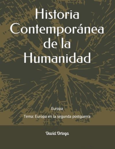 Cover for Ligia Alvarez · Historia Contemporanea de la HUmanidad (Paperback Book) (2020)