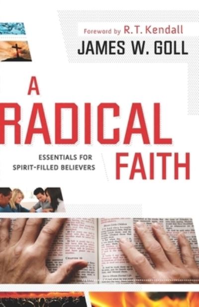 Cover for James W Goll · A Radical Faith (Paperback Book) (2020)