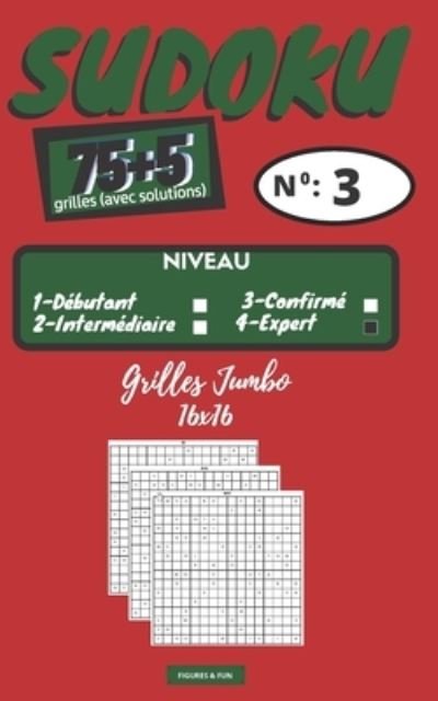 Cover for Figures &amp; Fun · SUDOKU 75+5 grilles (No 3) - Niveau EXPERT (Paperback Bog) (2020)