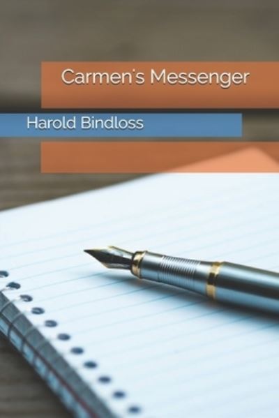 Cover for Harold Bindloss · Carmen's Messenger (Paperback Book) (2021)