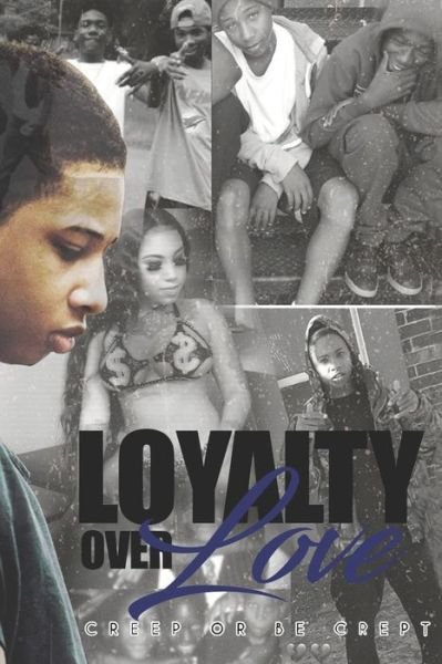 Cover for Crackajack · Loyalty Over Love (Taschenbuch) (2020)