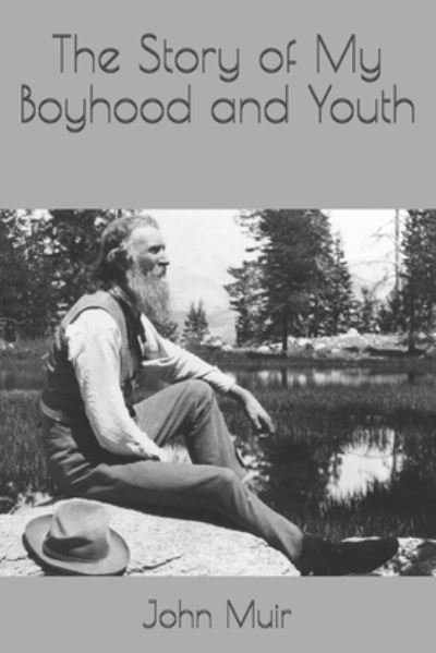 Cover for John Muir · The Story of My Boyhood and Youth (Paperback Bog) (2021)