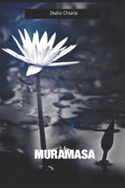 Cover for Duilio Chiarle · Muramasa - Gialli E Noir Torinesi (Taschenbuch) (2021)