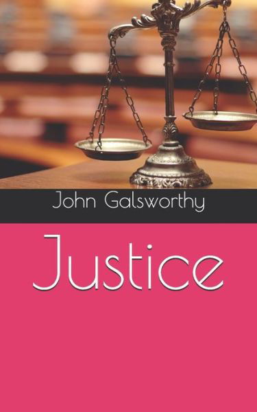 Cover for John Galsworthy · Justice (Paperback Book) (2021)