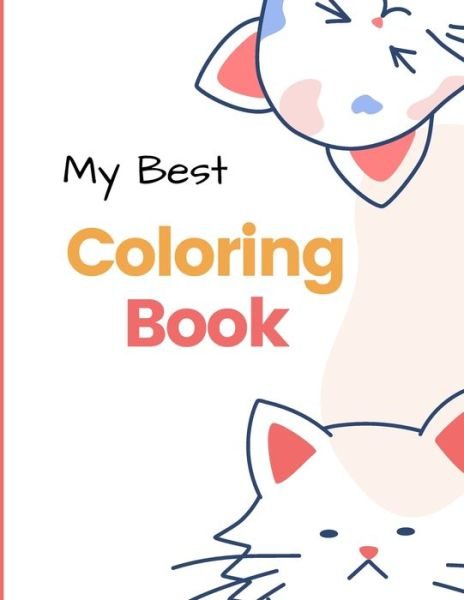Cover for Publication Mr Publication · My Best Coloring Book: my best toddler coloring book 2-4 animals (Taschenbuch) (2021)