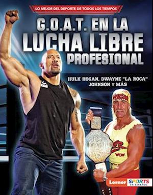 Cover for Joe Levit · G. O. A. T. en la Lucha Libre Profesional (Book) (2024)