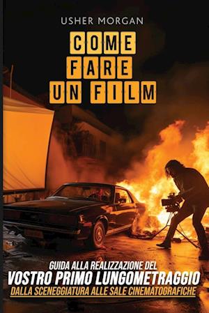 Cover for Come Fare un Film (Book) (2024)