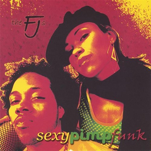 Cover for Fjs · Sexypimpfunk (CD) (2005)