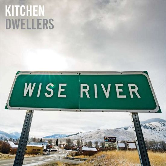 Wise River - Kitchen Dwellers - Música - NO COINCIDENCE - 0195269118006 - 6 de maio de 2022