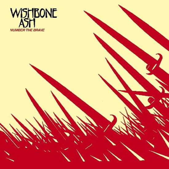 Cover for Wishbone Ash · Number The Brave (CD) (2018)