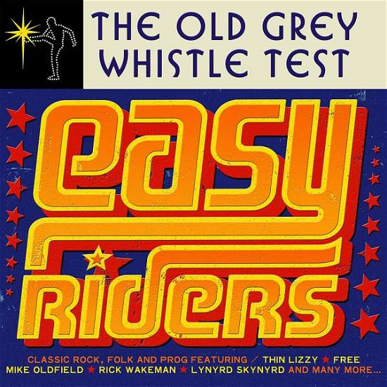 Cover for Old Grey Whistle Test (The) · Easy Riders (CD) (2018)