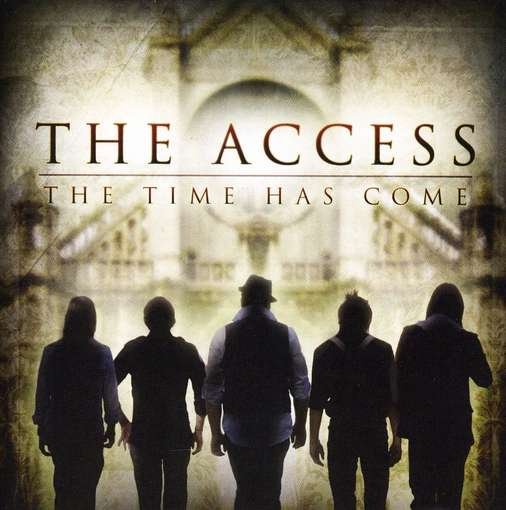 Cover for Access · Time Has Come (CD) (2008)
