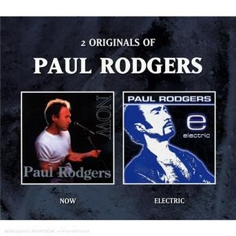 Now / Electric - Paul Rodgers - Musique - SPV - 0693723781006 - 21 février 2005