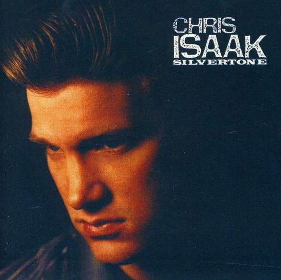 Silvertone - Chris Isaak - Musiikki - MEMBRAN - 0698268302006 - torstai 6. huhtikuuta 2017