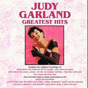 Greatest Hits - Judy Garland - Musiikki - CURB - 0715187737006 - perjantai 2. joulukuuta 2022