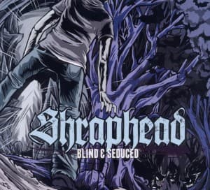 Cover for Shraphead · Blind &amp; Seduced (CD) (2011)