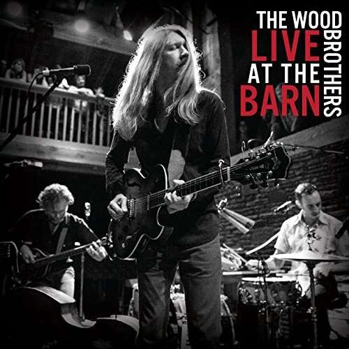 Cover for Wood Brothers · Live At The Barn (LP) (2017)