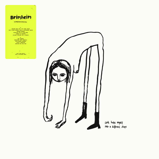 Brimheim · Can’t Hate Myself Into A Different Shape (LP) (2022)