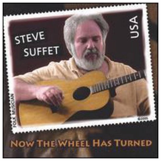 Now the Wheel Has Turned - Steve Suffet - Music - CD Baby - 0783707190006 - November 15, 2005