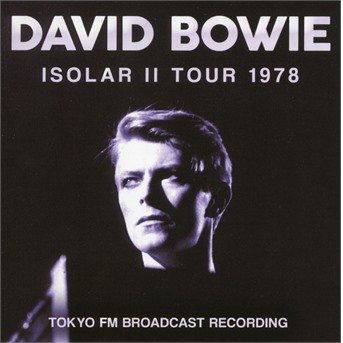 Cover for David Bowie · Isolar II Tour 1978 (CD) (2018)