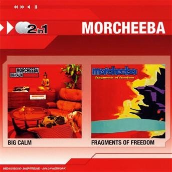 Cover for Morcheeba · Big Calm / Fragments of Fre (CD) (2008)