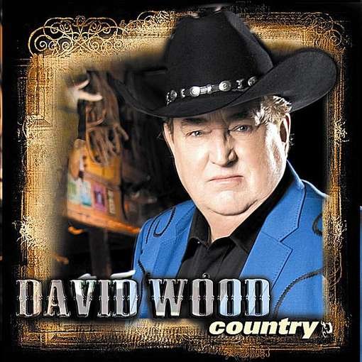 Cover for David Wood · David Wood Country (CD) (2011)